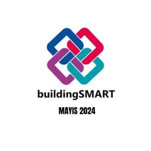 buildingSMART Profesyonel Sertifikasyon (PCERT) Eğitimi Mayıs 2024